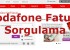 Vodafone Fatura Sorgulama